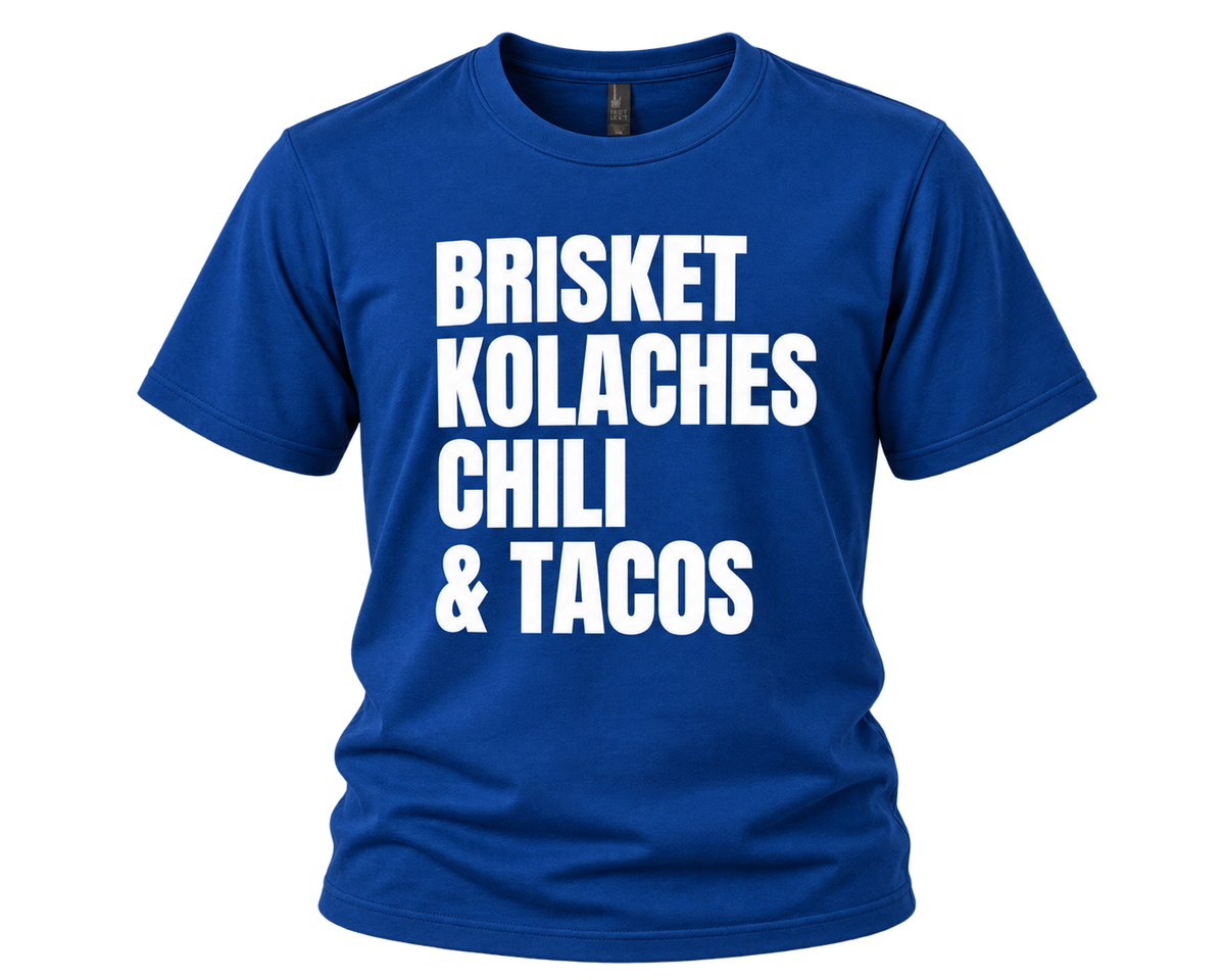 Brisket, Kolaches, Chili & Tacos T-Shirt