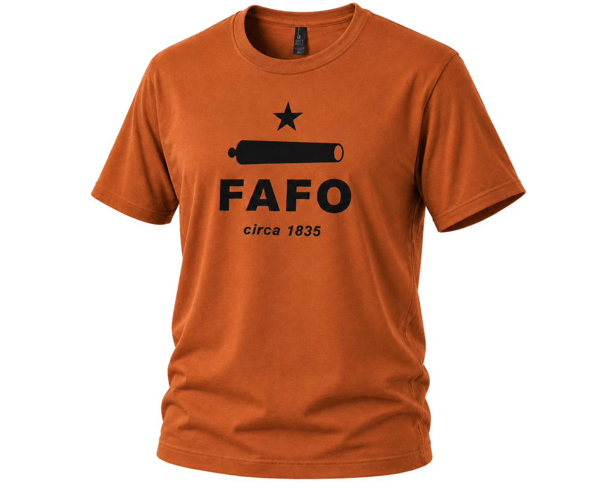 FAFO circa 1835 T-Shirt