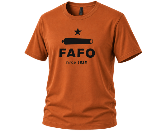 FAFO circa 1835 T-Shirt