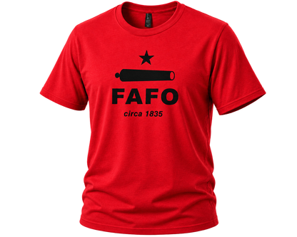 FAFO circa 1835 T-Shirt