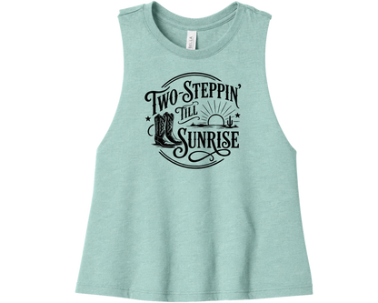 Two Steppin' Till Sunrise - Women’s Racerback Cropped Tank