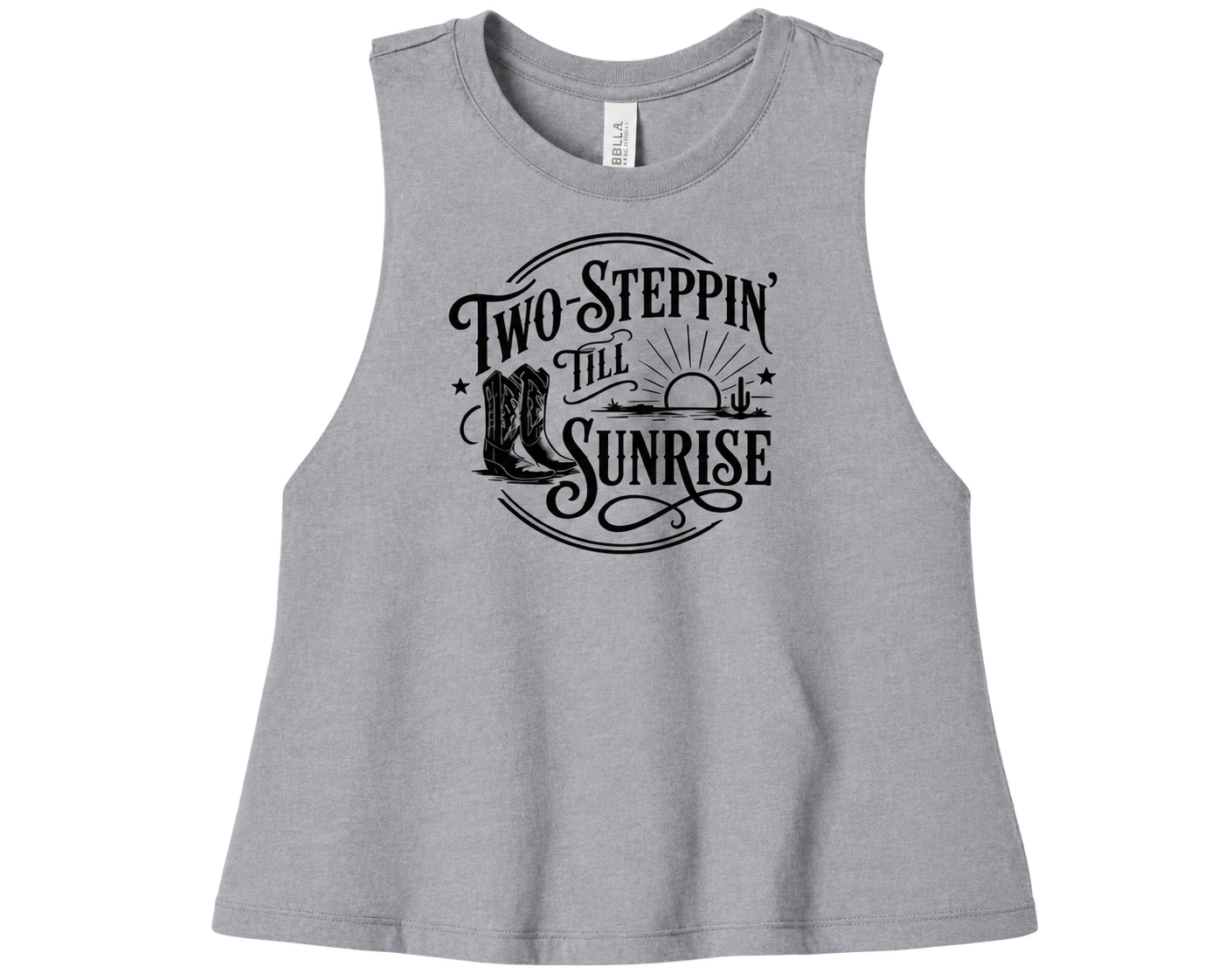 Two Steppin' Till Sunrise - Women’s Racerback Cropped Tank