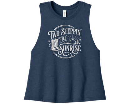 Two Steppin' Till Sunrise - Women’s Racerback Cropped Tank