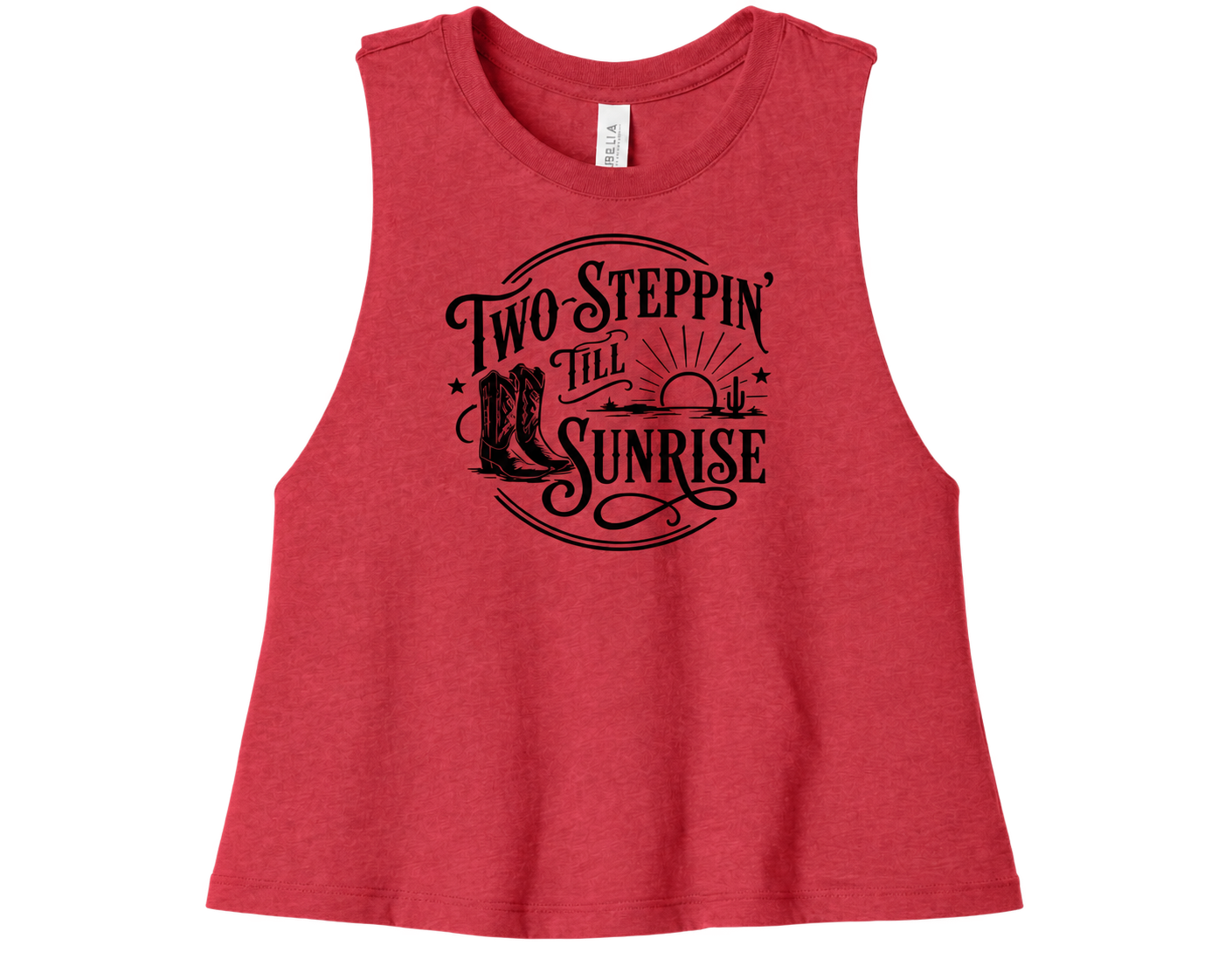 Two Steppin' Till Sunrise - Women’s Racerback Cropped Tank