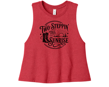 Two Steppin' Till Sunrise - Women’s Racerback Cropped Tank